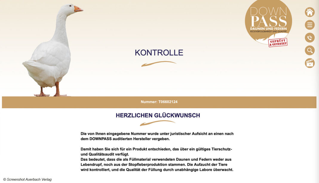 Wir checken die Herkunft der Daunen. Die Kontrollnummer ist in der Datenbank der Qualitätssicherung hinterlegt.