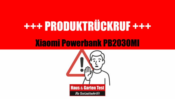 Produktrueckruf_Xiaomi_Powerbank_PB2030MI Rückruf Powerbank Xiaomi PB2030MI